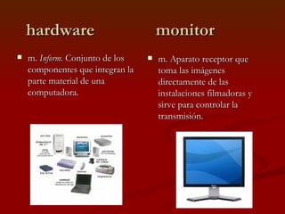 hardware   monitor   ,[object Object],[object Object]