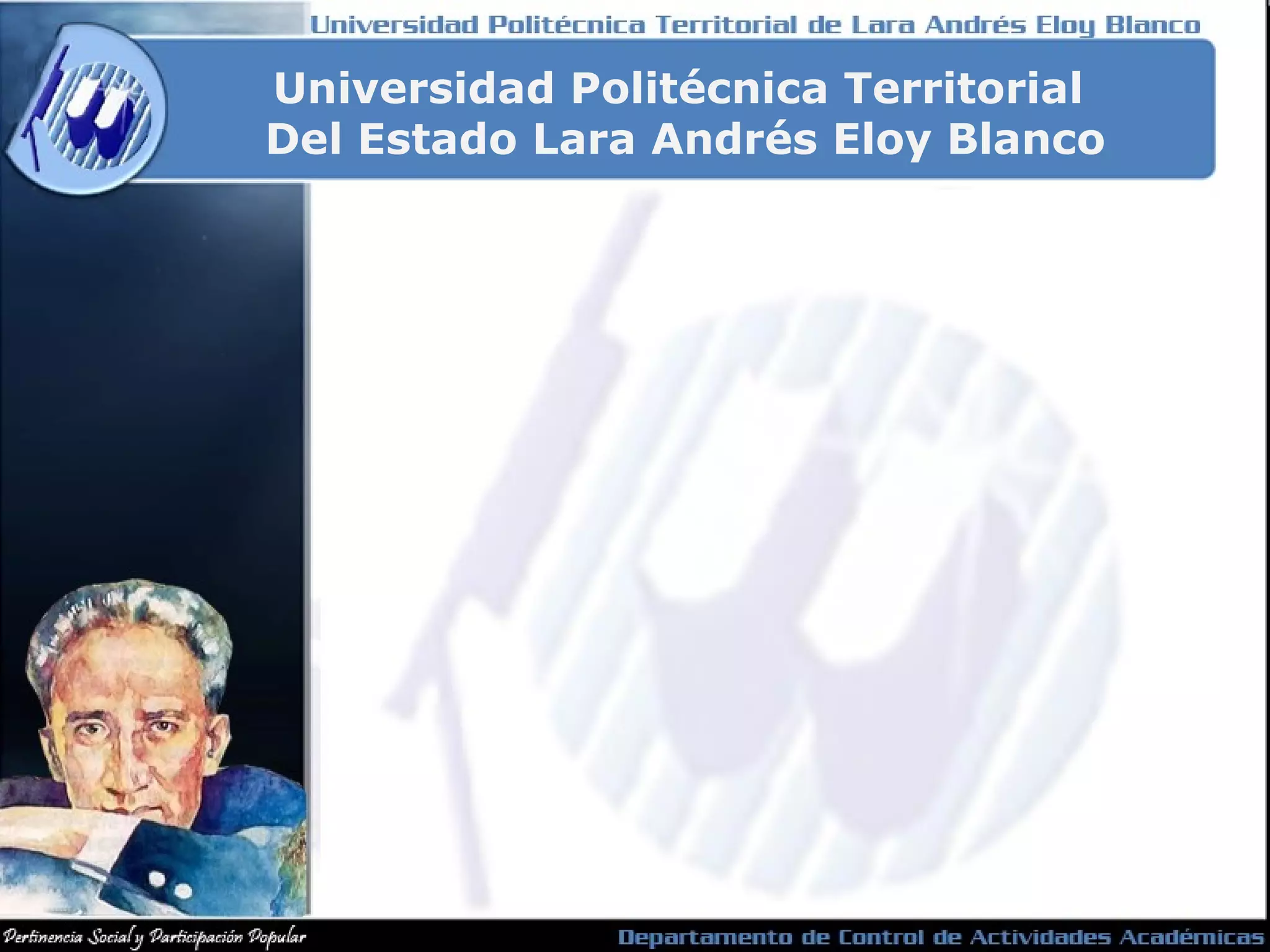 Universidad Politécnica Territorial Del Estado Lara Andrés Eloy Blanco
