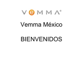 Vemma México

BIENVENIDOS
 