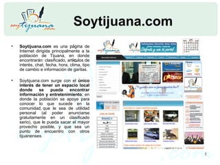 Soytijuana.com   ,[object Object],[object Object]