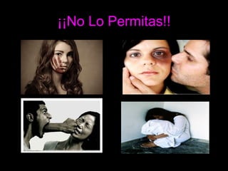 ¡¡No Lo Permitas!! 