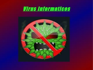 Virus Informaticos 