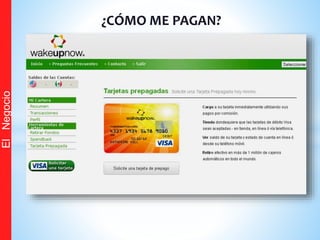 ¿CÓMO ME PAGAN?
ElNegocio
 