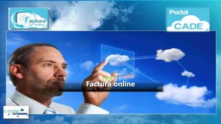 Factura online

 
