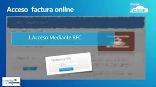 1.Acceso Mediante RFC

 