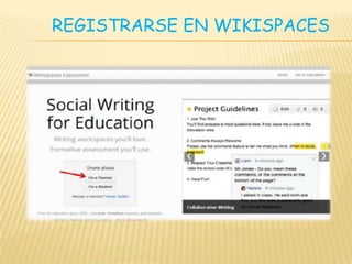 REGISTRARSE EN WIKISPACES
