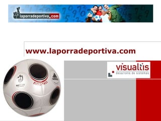 www.laporradeportiva.com 