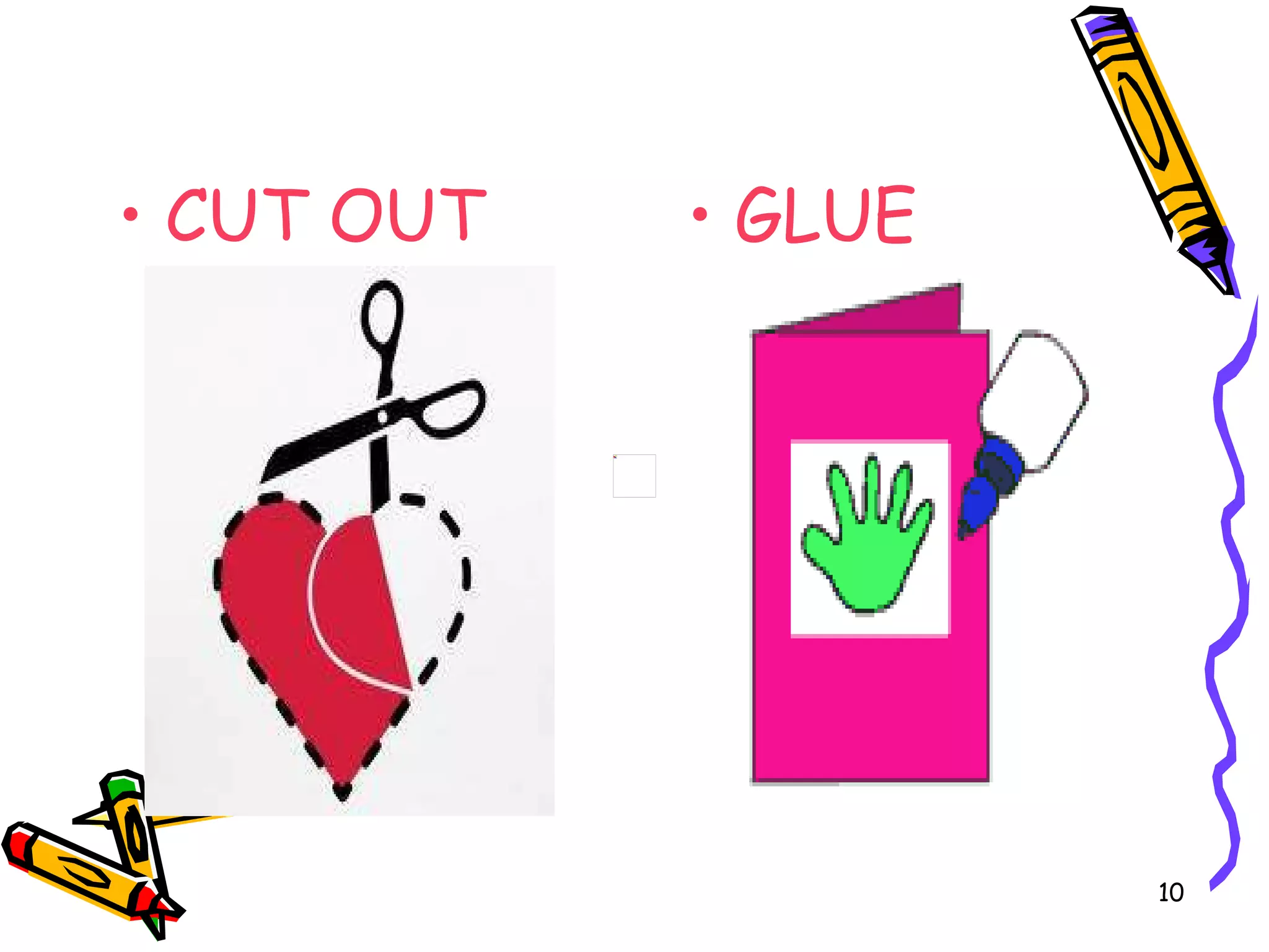 CUT OUT GLUE