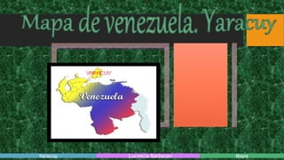 Yaracuy Lucrecia Barbaran Mapa
 