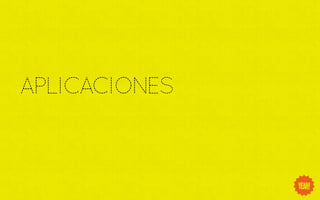 APLICACIONES
 