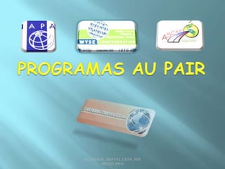 PROGRAMAS AU PAIR CULTURAL TRAVEL LTDA. NIT 900.253.398-6 