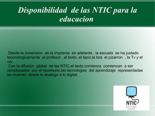 Disponibilidad de las NTIC 
