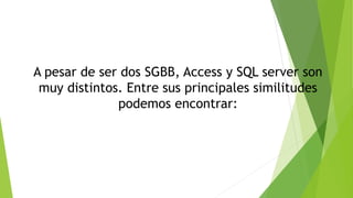 SQL VS ACCESS | PPTX