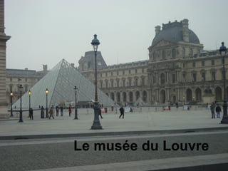 Le musée du Louvre