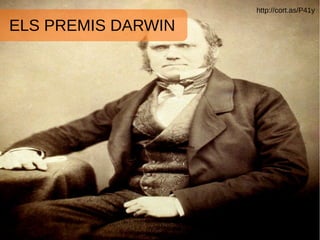 ELS PREMIS DARWIN
http://cort.as/P41y
 