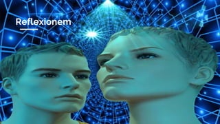 Reflexionem
 