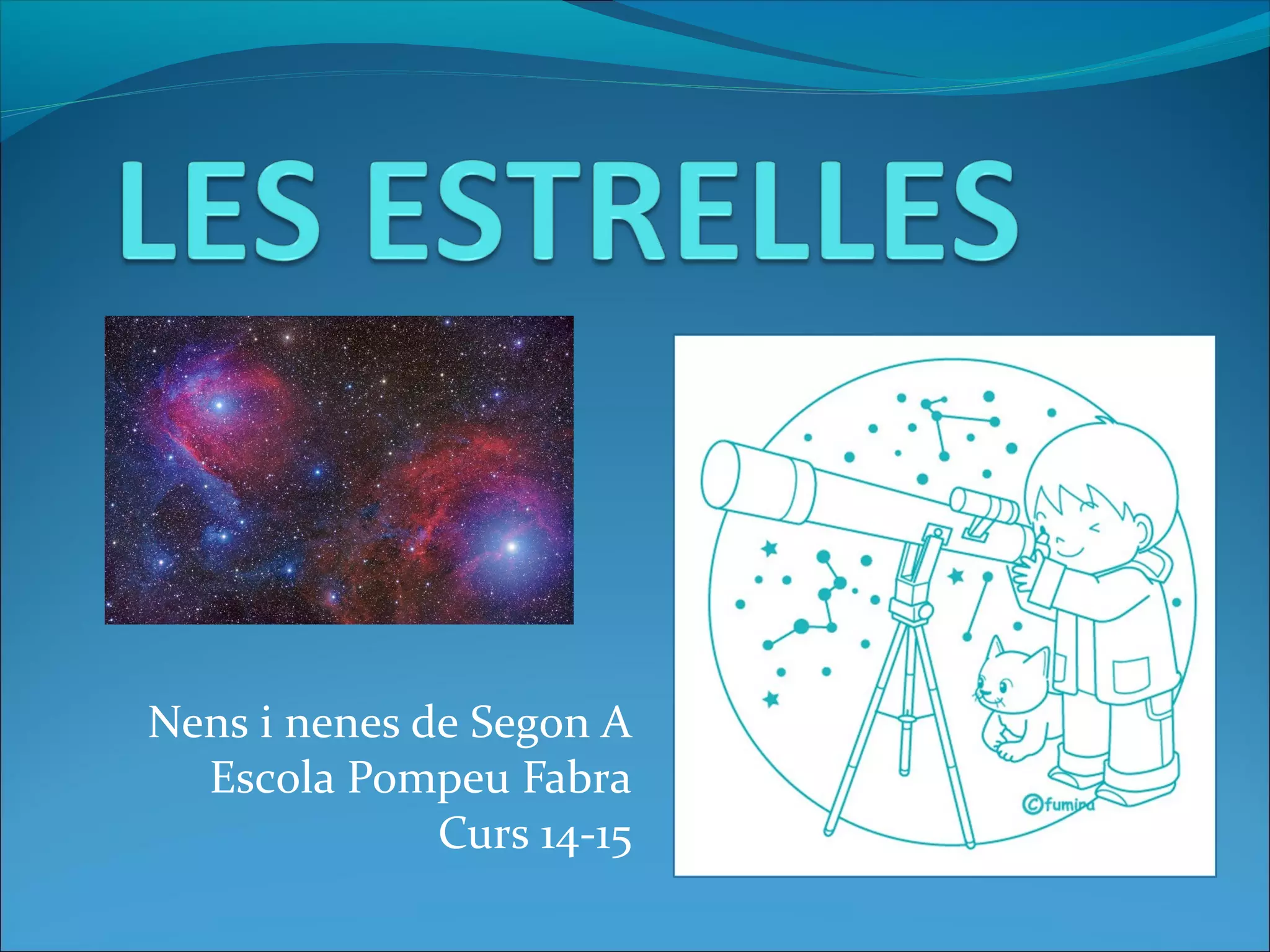 Nens i nenes de Segon A
Escola Pompeu Fabra
Curs 14-15
 