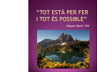 Miquel Martí i Pol
 