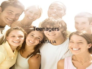 Teenagers NATÀLIA 