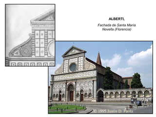 ALBERTI,
Fachada de Santa María
Novella (Florencia)
 