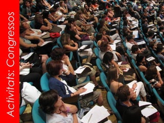 Activitats: Congressos
 
