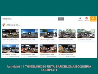 Actividad 14 THINGLINK360
 