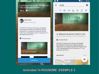 Actividad 14 ROUNDME EXEMPLE 2
 