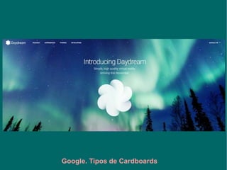 Google. Tipos de Cardboards
 