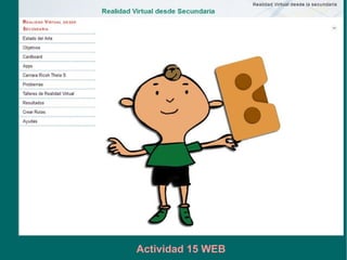 Actividad 14 AUGMENTED AND VIRTUAL REALITY: LINKS
 