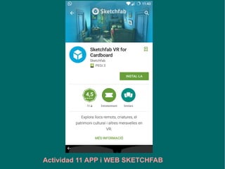 Actividad 11 APP i WEB SKETCHFAB
 