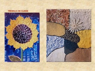 TREBALLS DE CLASSE
 