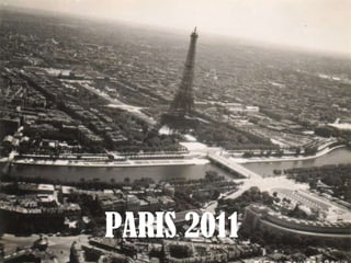 PARIS 2011 