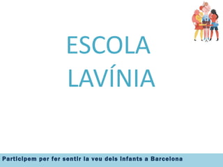 ESCOLA  LAVÍNIA 
