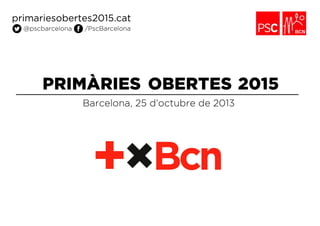 Presentació primàries obertes PSC Barcelona