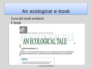The Three Rs: a musical instrumentsustainable.oro@englishReciclatge Power point i exposició oral