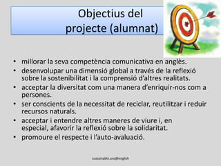 Línies d’actuaciósustainable.oro@english