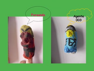 Faraonda Agente 003 