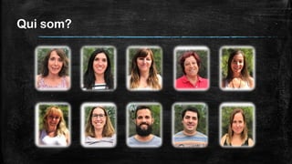 Qui som?
 