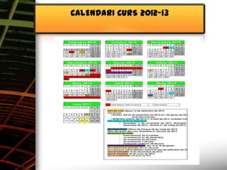 CALENDARI CURS 2012-13
 