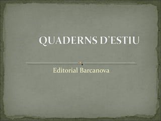 Editorial Barcanova 