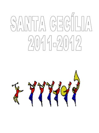 SANTA CECÍLIA 2011-2012 