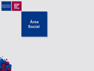 Àrea Social  
