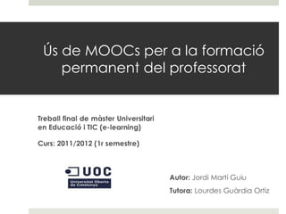 Ús de MOOCs per a la formació permanent del professorat 