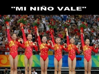 "MI NIÑO VALE" 