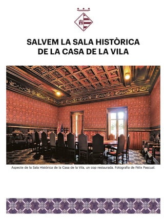 Salvem la Sala Històrica de la Casa de la Vila