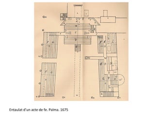 Entaulat d’un acte de fe. Palma. 1675  