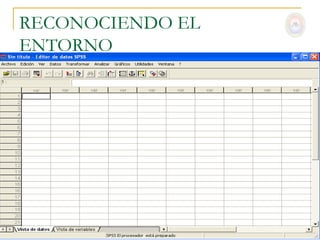 RECONOCIENDO EL
ENTORNO
 
