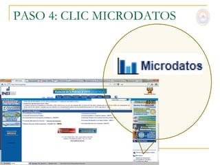 PASO 4: CLIC MICRODATOS
 