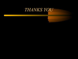 THANKS YOU
 