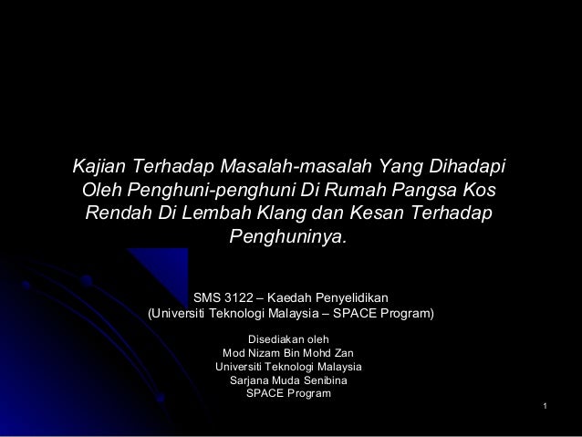 Kajian Terhadap Masalah Masalah Yang Dihadapi Oleh Penghuni Penghuni